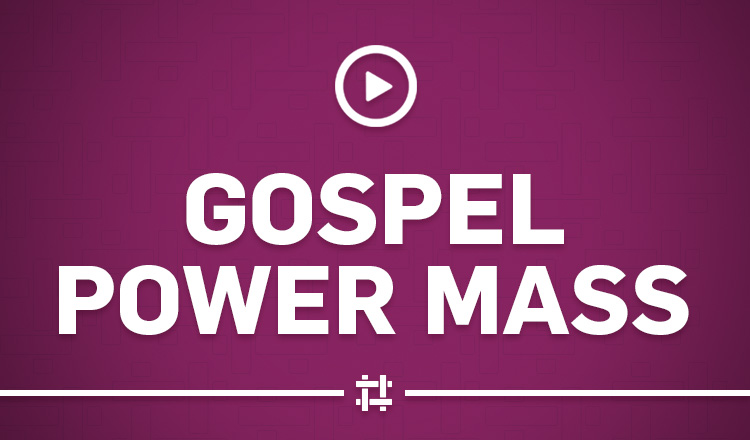 gospel-power-mass